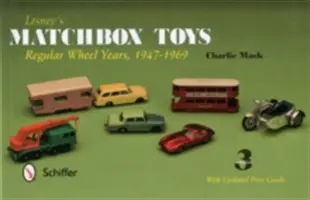 Lesney's Matchbox Toys: Los años de las ruedas normales, 1947-1969 - Lesney's Matchbox Toys: Regular Wheel Years, 1947-1969