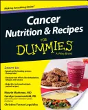 Nutrición y Recetas contra el Cáncer para Dummies - Cancer Nutrition and Recipes for Dummies