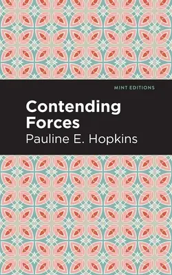 Fuerzas contendientes - Contending Forces