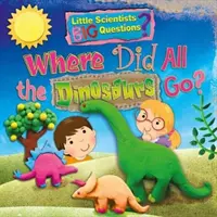 ¿Adónde fueron todos los dinosaurios? - Where Did All the Dinosaurs Go?