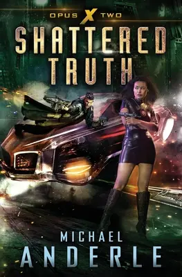 La verdad hecha añicos - Shattered Truth