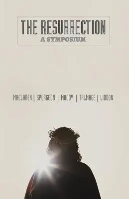 La Resurrección: Simposio - The Resurrection: A Symposium