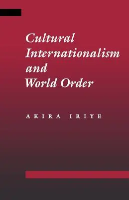 Internacionalismo cultural y orden mundial - Cultural Internationalism and World Order