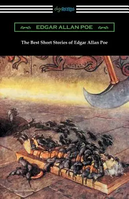 Los mejores cuentos de Edgar Allan Poe (Ilustrados por Harry Clarke con una introducción de Edmund Clarence Stedman) - The Best Short Stories of Edgar Allan Poe (Illustrated by Harry Clarke with an Introduction by Edmund Clarence Stedman)