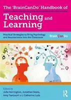 Manual de enseñanza y aprendizaje «Braincando»: Estrategias prácticas para introducir la psicología y la neurociencia en el aula - The 'Braincando' Handbook of Teaching and Learning: Practical Strategies to Bring Psychology and Neuroscience Into the Classroom