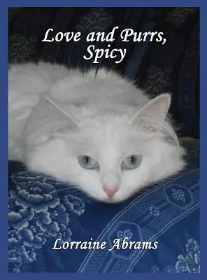 Amor y ronroneos, picante - Love and Purrs, Spicy