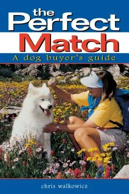 La pareja perfecta: Guía del comprador de perros - The Perfect Match: A Dog Buyer's Guide