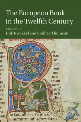 El libro europeo en el siglo XII - The European Book in the Twelfth Century