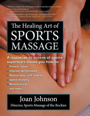 El arte curativo del masaje deportivo - The Healing Art of Sports Massage