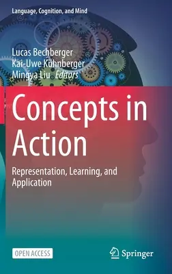 Conceptos en acción: Representación, aprendizaje y aplicación - Concepts in Action: Representation, Learning, and Application