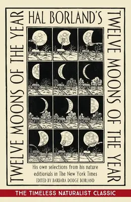 Hal Borland's Doce Lunas del Año - Hal Borland's: Twelve Moons of the Year