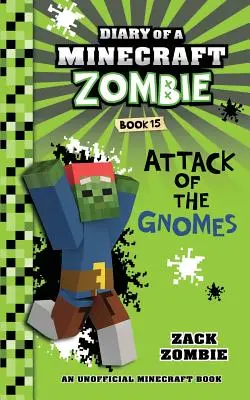 Diario de un Zombie Minecraft Libro 15: El Ataque de los Gnomos - Diary of a Minecraft Zombie Book 15: Attack of the Gnomes