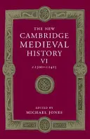 La nueva historia medieval de Cambridge: Volume 6, C.1300-C.1415 - The New Cambridge Medieval History: Volume 6, C.1300-C.1415