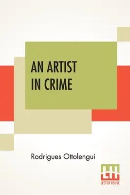 Un artista del crimen - An Artist In Crime