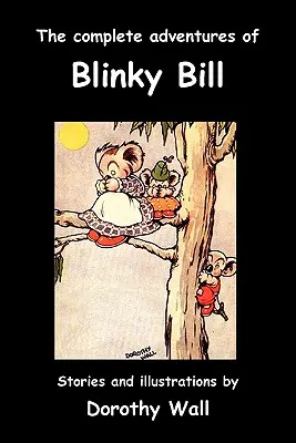 Las aventuras completas de Blinky Bill - The Complete Adventures of Blinky Bill