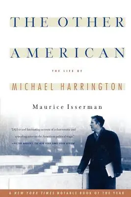 El otro americano: la vida de Michael Harrington - The Other American the Life of Michael Harrington