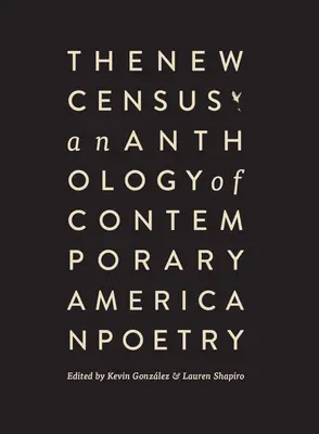 El nuevo censo: Antología de poesía estadounidense contemporánea - The New Census: An Anthology of Contemporary American Poetry