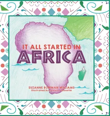 Todo empezó en África - It All Started in Africa