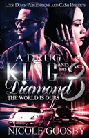 El rey de la droga y su diamante 3: El mundo es nuestro - A Drug King and His Diamond 3: The World Is Ours