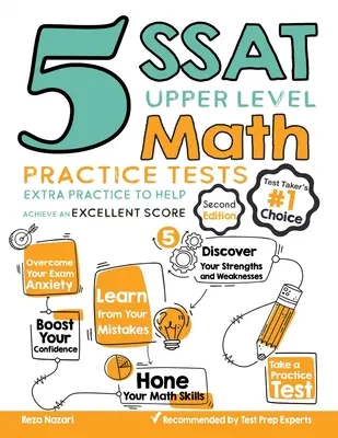 5 exámenes de práctica de matemáticas de nivel superior del SSAT: Práctica extra para ayudar a lograr una puntuación excelente - 5 SSAT Upper Level Math Practice Tests: Extra Practice to Help Achieve an Excellent Score