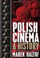 El cine polaco: Una historia - Polish Cinema: A History