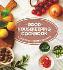 Libro de cocina Good Housekeeping: 1.200 Recetas Triplemente Probadas - Good Housekeeping Cookbook: 1,200 Triple-Tested Recipes