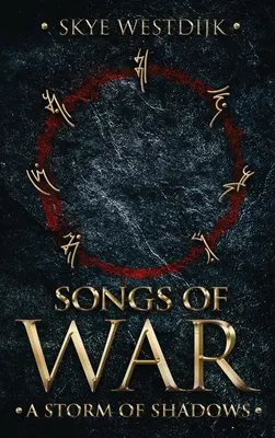 Canciones de guerra: Tormenta de sombras - Songs of War: A Storm of Shadows
