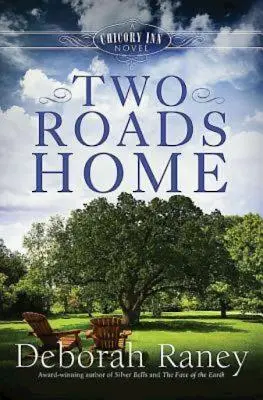Dos Caminos a Casa: Una Novela de Chicory Inn - Libro 2 - Two Roads Home: A Chicory Inn Novel - Book 2