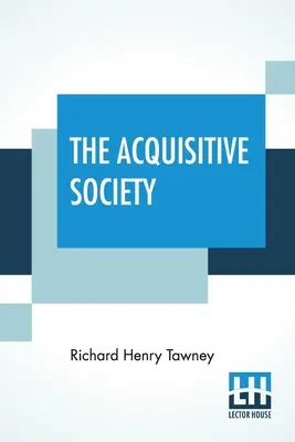 La sociedad adquisitiva - The Acquisitive Society