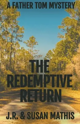 El regreso redentor - The Redemptive Return