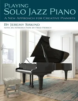 Tocar piano jazz solo - Playing Solo Jazz Piano