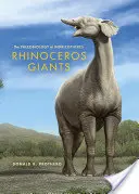 Gigantes rinocerontes: La paleobiología de los Indricoterios - Rhinoceros Giants: The Paleobiology of Indricotheres