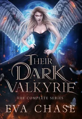 Su valquiria oscura: la serie completa - Their Dark Valkyrie: The Complete Series