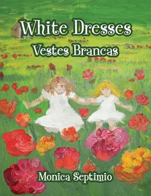 Vestidos Blancos (Edición Inglés-Portugués) - White Dresses (English-Portuguese Edition)