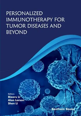 Inmunoterapia personalizada para enfermedades tumorales y más allá - Personalized Immunotherapy for Tumor Diseases and Beyond