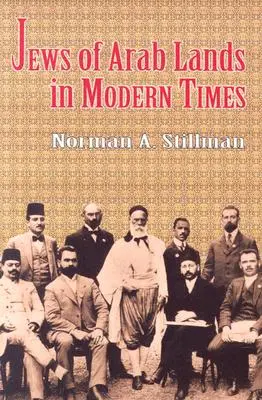 Los judíos de las tierras árabes en la época moderna - Jews of Arab Lands in Modern Times