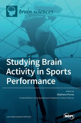 El estudio de la actividad cerebral en el rendimiento deportivo - Studying Brain Activity in Sports Performance