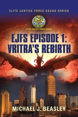 Ejfs: Episodio 1: El renacimiento de Vritra - Ejfs: Episode 1: Vritra's Rebirth