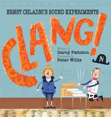 ¡Clang! Los experimentos sonoros de Ernst Chladni - Clang!: Ernst Chladni's Sound Experiments