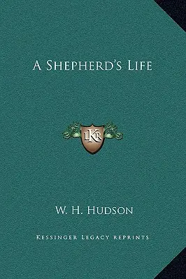 La vida de un pastor - A Shepherd's Life