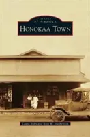 Ciudad de Honokaa - Honokaa Town