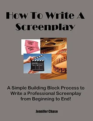 Cómo escribir un guión - How to Write a Screenplay