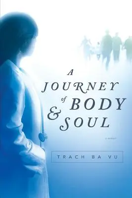 Un viaje del cuerpo y del alma - A Journey of Body and Soul