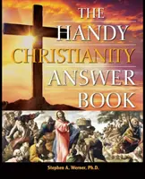 Libro de respuestas sobre el cristianismo - The Handy Christianity Answer Book