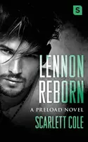 Lennon Renace: Un Romance de Rockstar Emotivo y Vaporoso - Lennon Reborn: A Steamy, Emotional Rockstar Romance