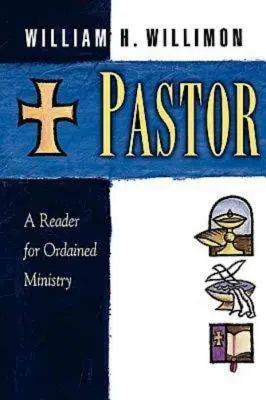 Pastor: Un lector para el ministerio ordenado - Pastor: A Reader for Ordained Ministry