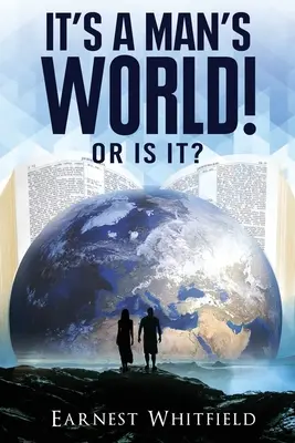 El mundo de los hombres ¿O no lo es? - It's A Man's World! Or Is It?