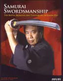 Espadachín Samurai: Batto, Kenjutsu y Tameshiri de Eishin-Ryu - Samurai Swordsmanship: The Batto, Kenjutsu, and Tameshiri of Eishin-Ryu