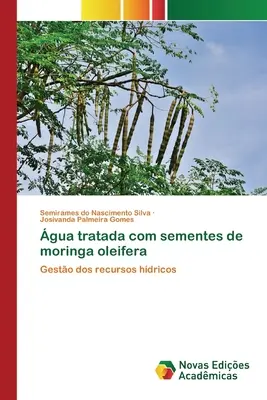 gua tratada con sementes de moringa oleifera - gua tratada com sementes de moringa oleifera