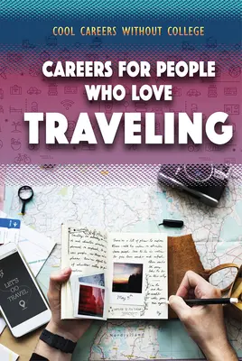 Carreras para los amantes de los viajes - Careers for People Who Love Traveling